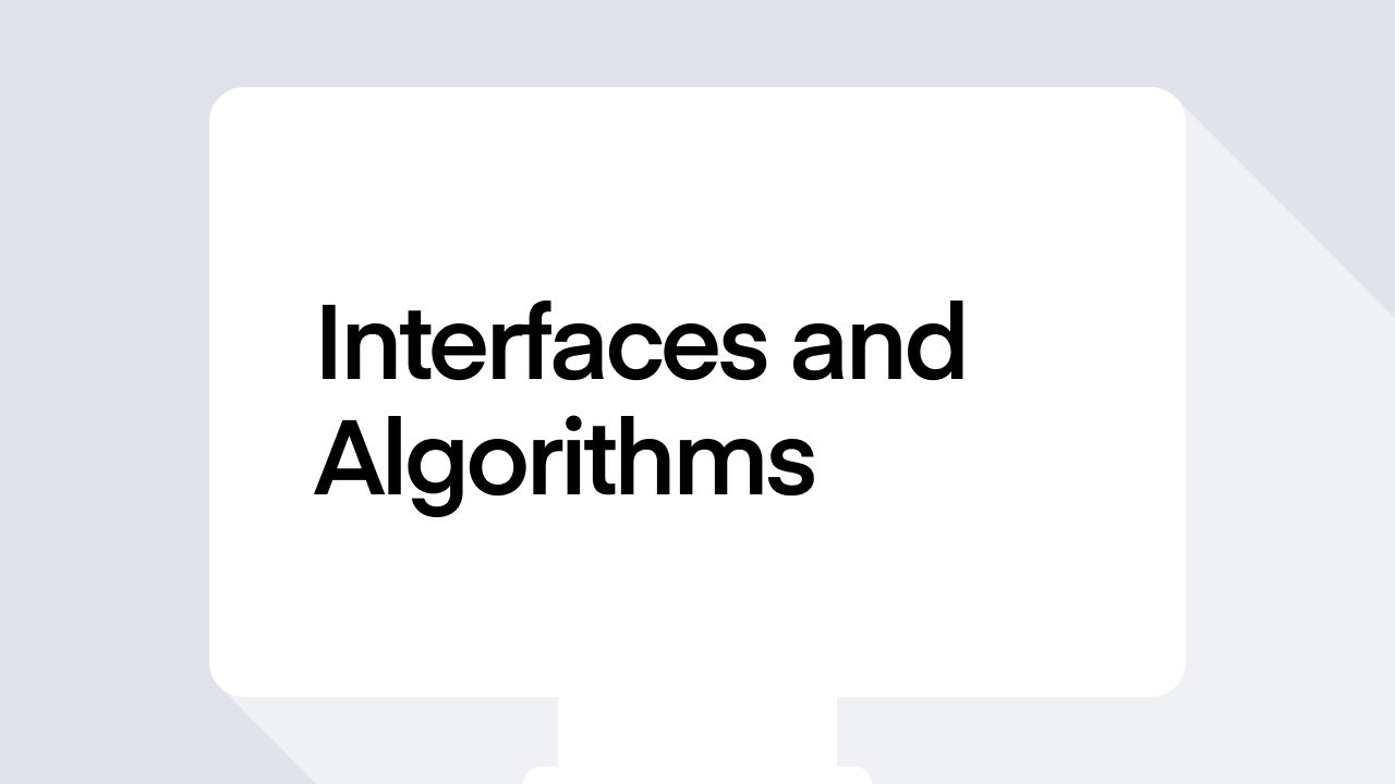 Interfaces and Algorithms