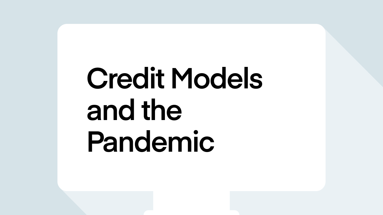 Credit Models and the Pandemic