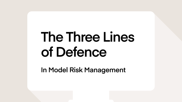 The Three Lines of Defence in Model Risk Management