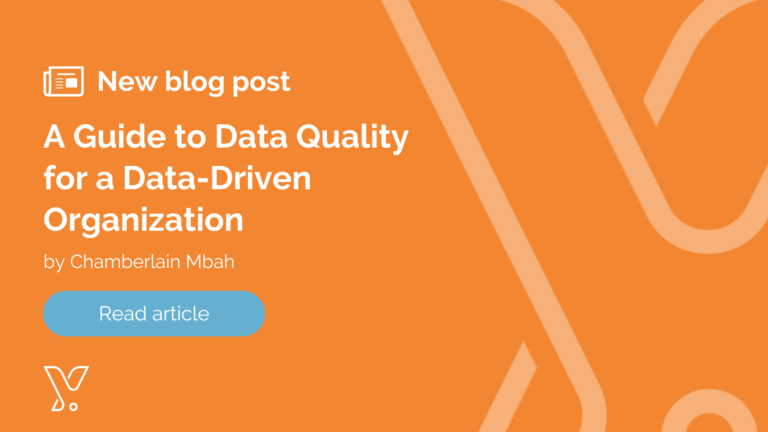 A guide to data quality