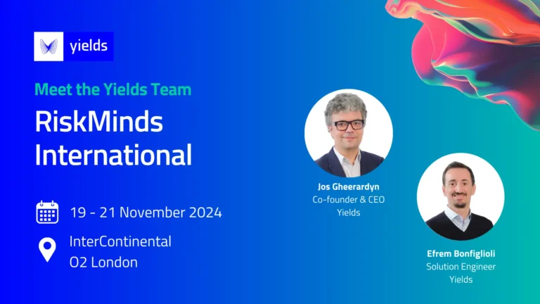 Meet the Yields Team at RiskMinds International