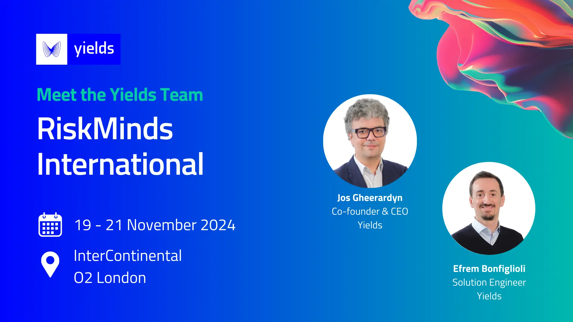 Meet the Yields Team at RiskMinds International