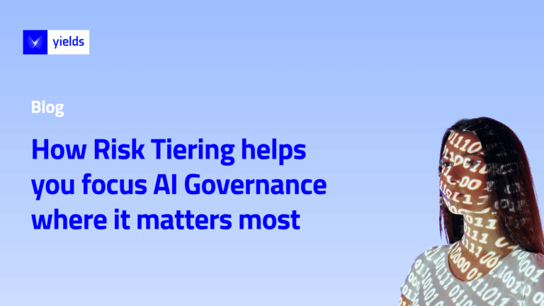 How Risk Tiering helps you focus AI Governance where it matters most Risk tiering