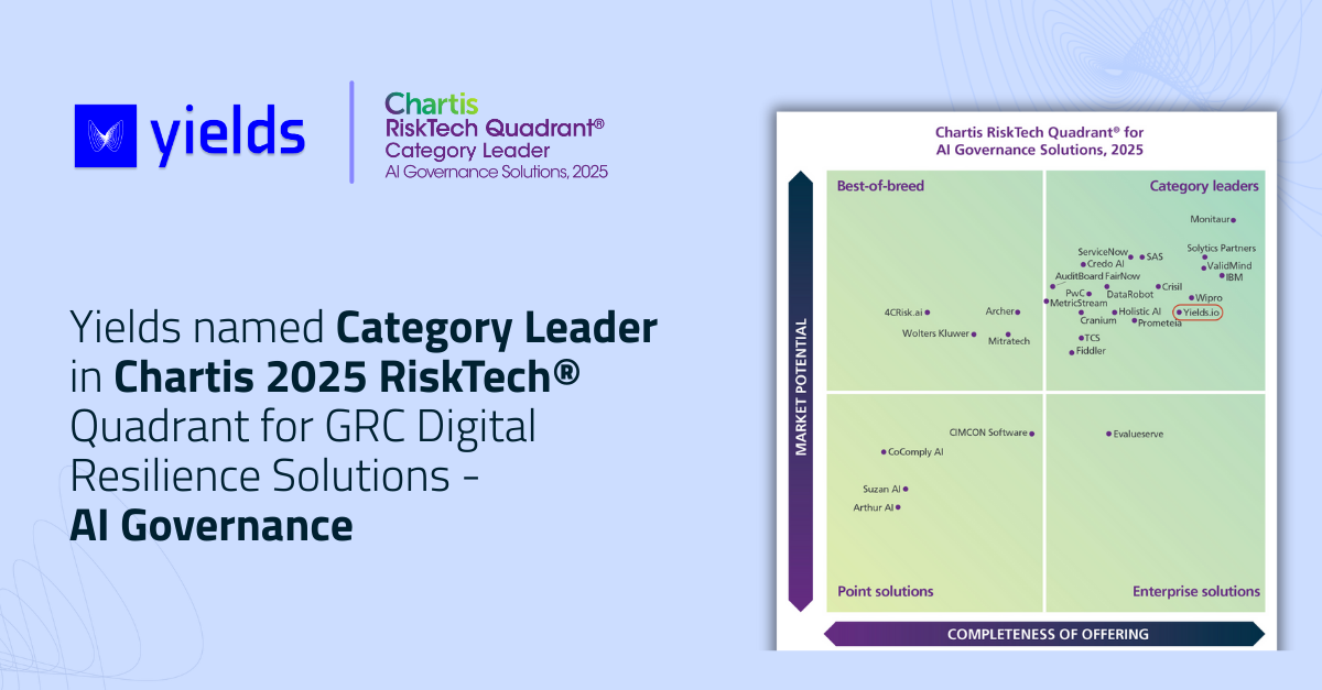 Yields Named Category Leader in Chartis AI Governance Report 2025 Yields Category leader in Chartis Risktech Quadrant